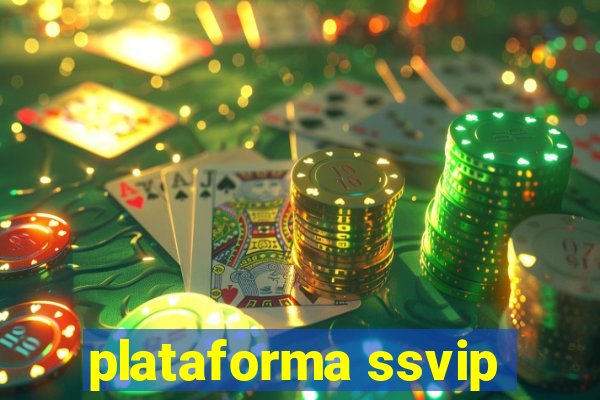 plataforma ssvip